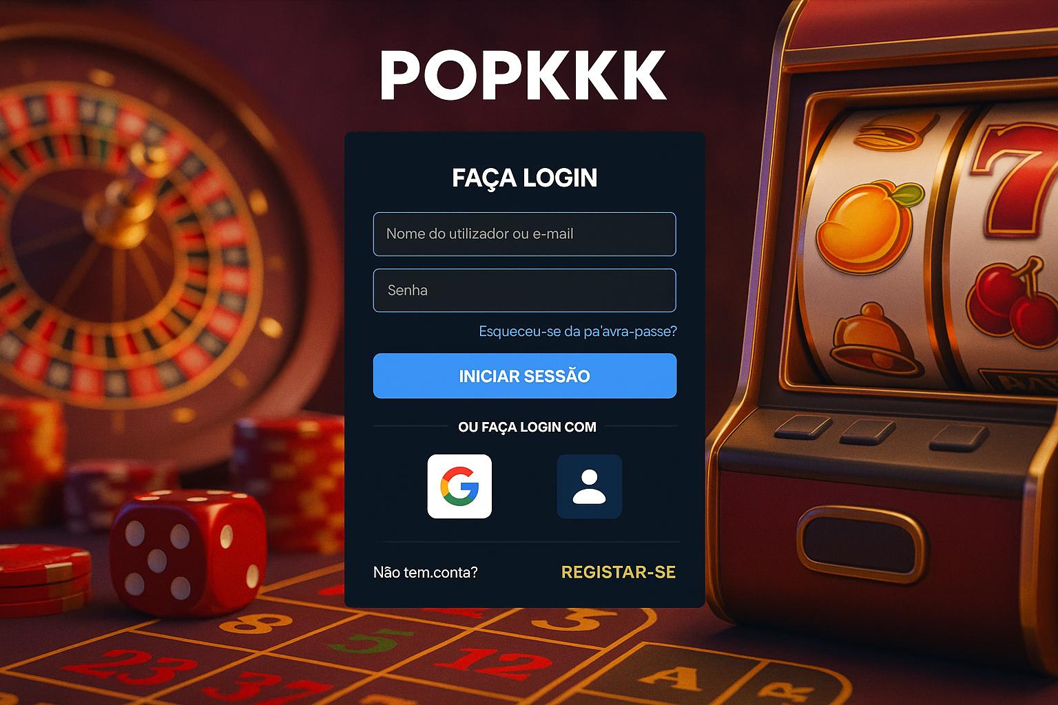 Login no Cassino POPKKK